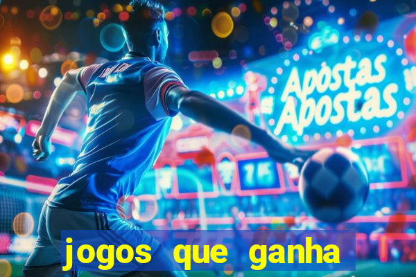 jogos que ganha dinheiro de verdade sem precisar depositar nada